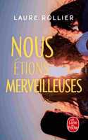 Nous \etions merveilleuses