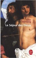 Le Sejour Des Dieux