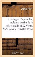 Catalogue d'Aquarelles, Tableaux, Dessins Et Gravures, Objets d'Art Et Curiosités