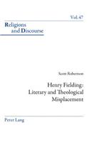 Henry Fielding: Literary and Theological Misplacement