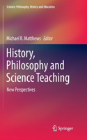 History, Philosophy and Science Teaching: New Perspectives