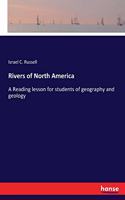 Rivers of North America: A Reading lesson for students of geography and geology