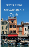 Sommer in Cassis: Kriminalroman