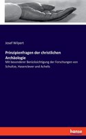 Prinzipienfragen der christlichen Archäologie