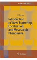 Introduction to Wave Scattering, Localization and Mesoscopic Phenomena