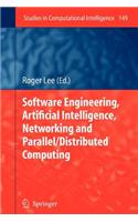 Software Engineering, Artificial Intelligence, Networking and Parallel/Distributed Computing: (English)