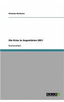 Die Krise in Argentinien 2001: (German)