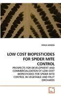 Low Cost Biopesticides for Spider Mite Control