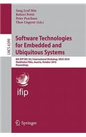 Software Technologies for Embedded and Ubiquitous Systems: 8th IFIP WG 10.2 International Workshop, SEUS 2010, Waidhofen/Ybbs, Austria, October 13-15, 2010, Proceedings