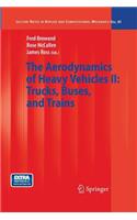 Aerodynamics of Heavy Vehicles II: Trucks, Buses, and Trains