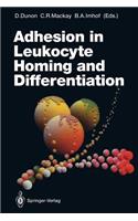 Adhesion in Leukocyte Homing and Differentiation