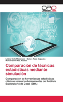 Comparación de técnicas estadísticas mediante simulación