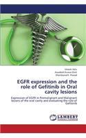 EGFR expression and the role of Gefitinib in Oral cavity lesions
