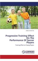 Progressive Training Effect on the Performance of Soccer Players