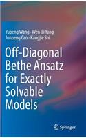 Off-Diagonal Bethe Ansatz for Exactly Solvable Models