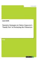 Narrative Strategies in Clarice Lispector's "Family Ties" in Portraying the Characters