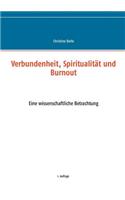 Verbundenheit, Spiritualität und Burnout