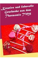 Kreative und liebevolle Geschenke aus dem Thermomix TM5