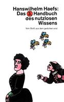 Das 3. Handbuch Des Nutzlosen Wissens