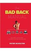 The Bad Back Manual