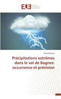 Précipitations Extrèmes Dans Le Val de Bagnes: Occurrence Et Prévision