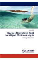 Clausius Normalized Field for Object Motion Analysis