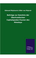 Beiträge zur Kenntnis der Obertraidischen Cephalopoden-Faunen des Himalaya