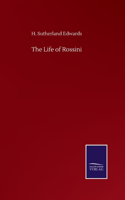 Life of Rossini