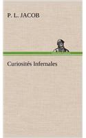 Curiosités Infernales: (French)