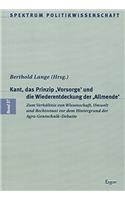 Kant, Das Prinzip 'Vorsorge' Und Die Wiederentdeckung Der 'Allmende': Zum Verhaltnis Von Wissenschaft, Umwelt Und Rechtsstaat VOR Dem Hintergrund Der Agro-Gentechnik-Debatte