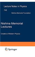 Nishina Memorial Lectures