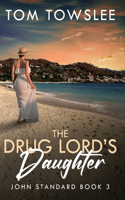 Drug Lord's Daughter