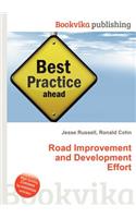 Road Improvement and Development Effort: (English)
