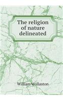 The Religion of Nature Delineated