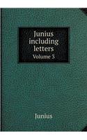 Junius Including Letters Volume 3