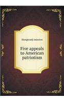 Five appeals to American patriotism