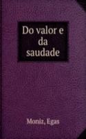 Do valor e da saudade