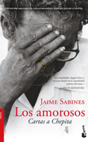 Los Amorosos: Cartas a Chepita (Poesía) / The Lovers (Poems)