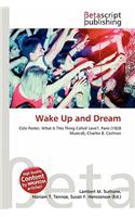 Wake Up and Dream: (English)
