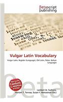 Vulgar Latin Vocabulary: (English)