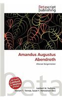 Amandus Augustus Abendroth: (English)