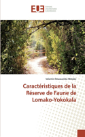 Caractéristiques de la Réserve de Faune de Lomako-Yokokala