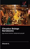 Chrystus Bożego Narodzenia