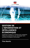 Gestion de l'Information Et Intelligence Économique