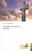 Connaître Dieu par ses bienfaits