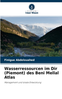 Wasserressourcen im Dir (Piemont) des Beni Mellal Atlas