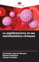 papillomavirus et ses manifestations cliniques