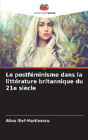 Le postféminisme dans la littérature britannique du 21e siècle