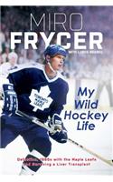 My Wild Hockey Life