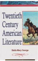 Twentieth Century American Literature